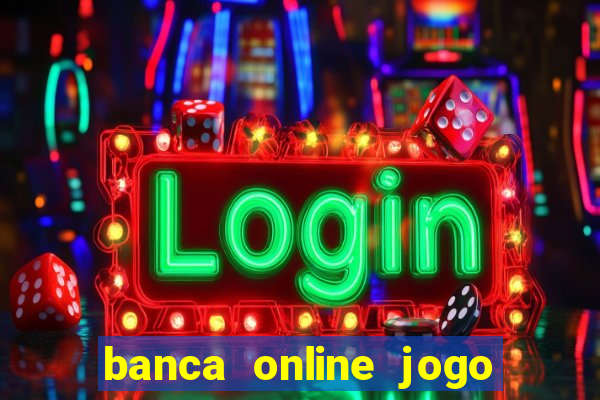 banca online jogo do bicho