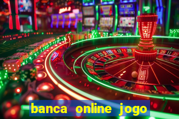 banca online jogo do bicho