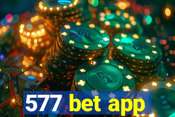 577 bet app