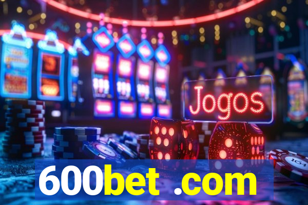 600bet .com