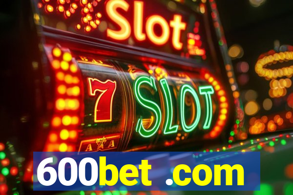 600bet .com