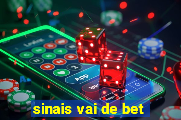 sinais vai de bet