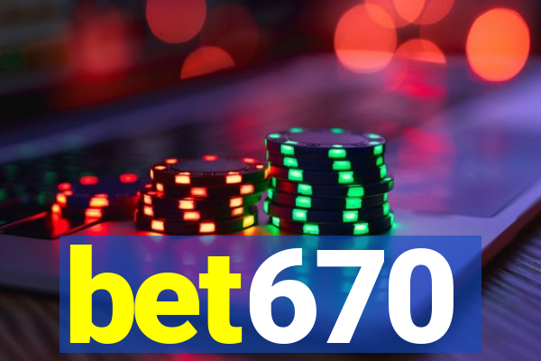 bet670