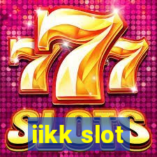 iikk slot