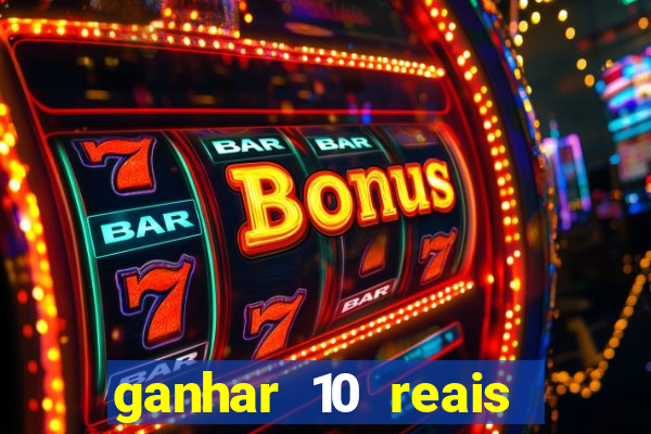 ganhar 10 reais agora no pix