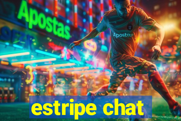 estripe chat