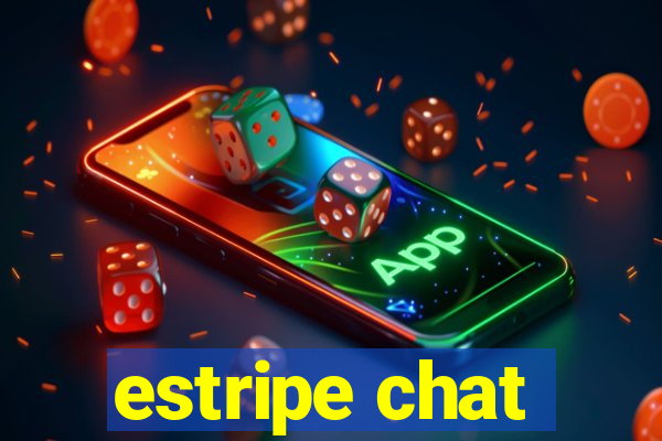 estripe chat