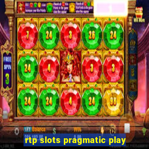 rtp slots pragmatic play