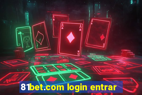 81bet.com login entrar