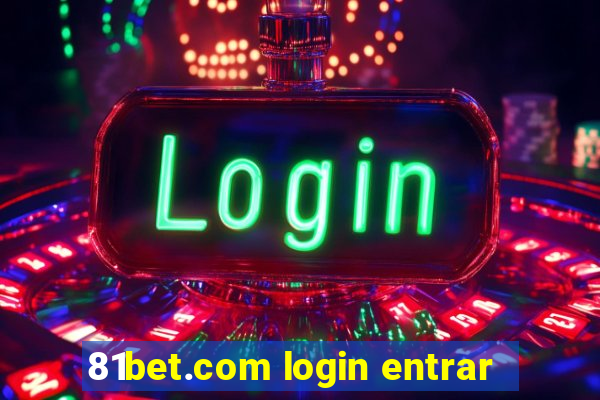 81bet.com login entrar