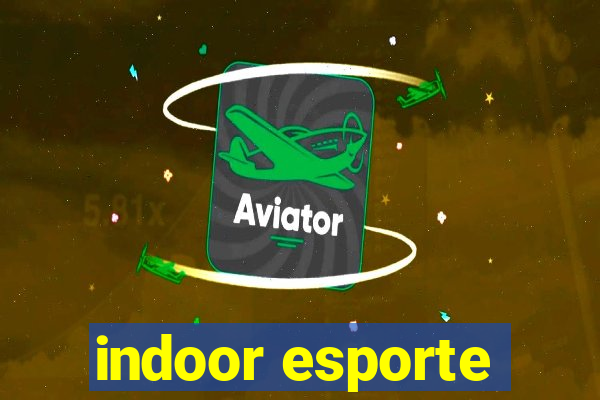 indoor esporte