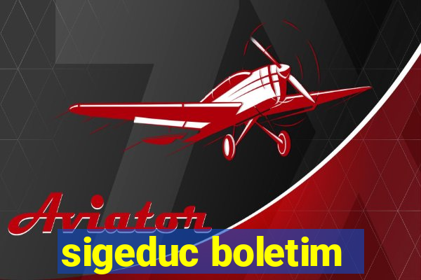 sigeduc boletim