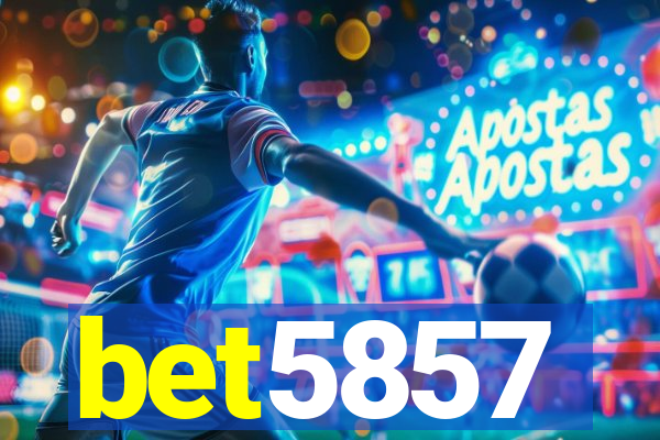 bet5857