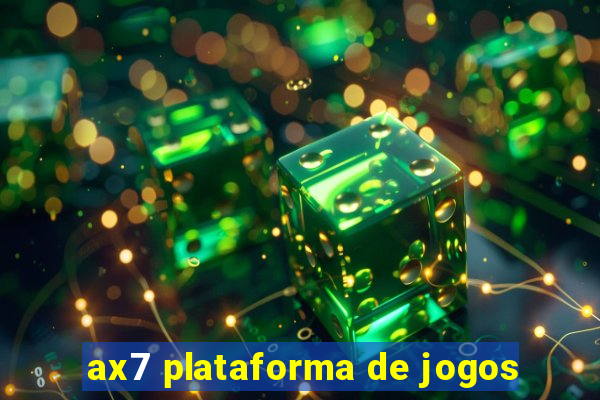 ax7 plataforma de jogos