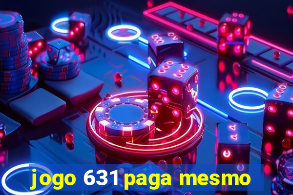 jogo 631 paga mesmo