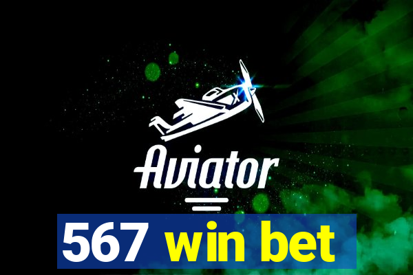 567 win bet