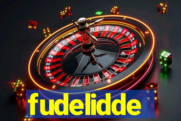 fudelidde