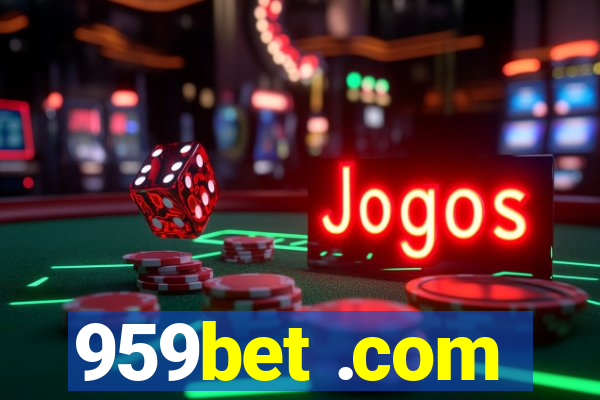 959bet .com