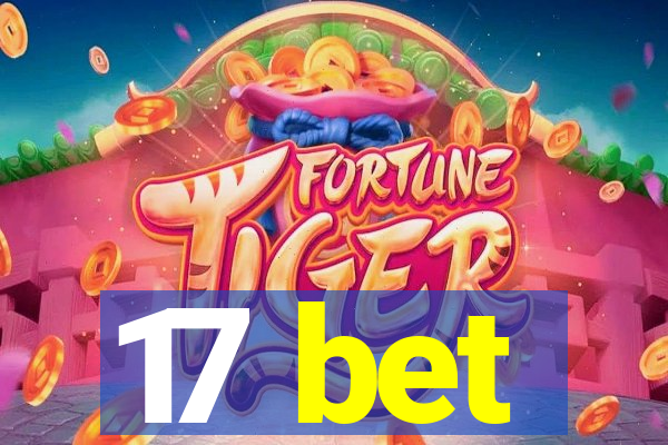 17 bet