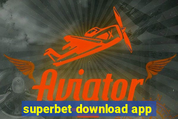 superbet download app