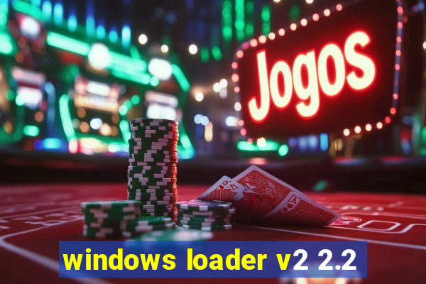 windows loader v2 2.2