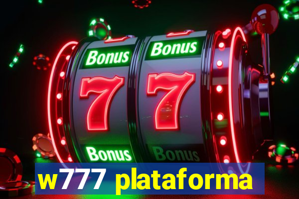 w777 plataforma