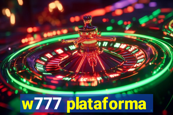 w777 plataforma