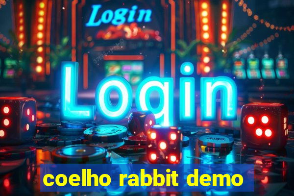 coelho rabbit demo