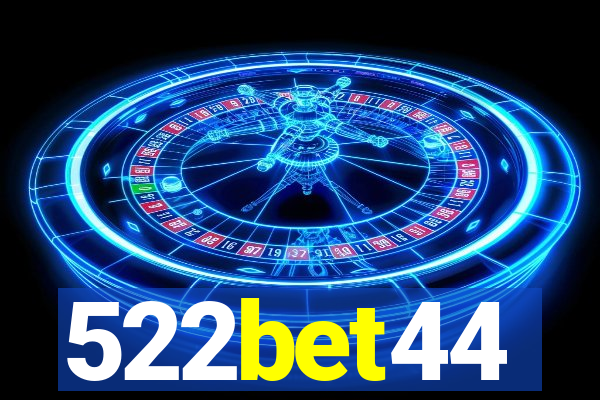 522bet44