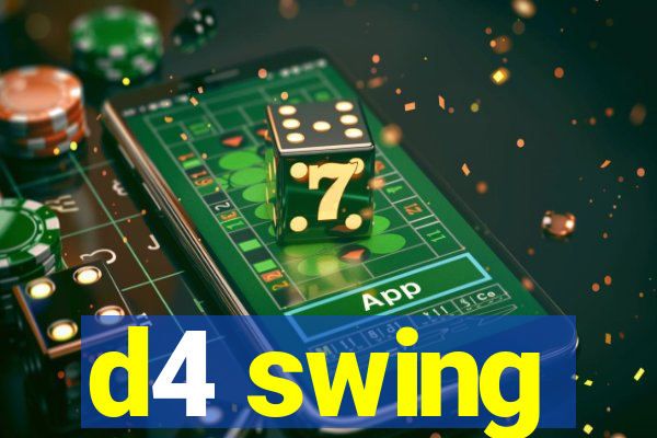 d4 swing