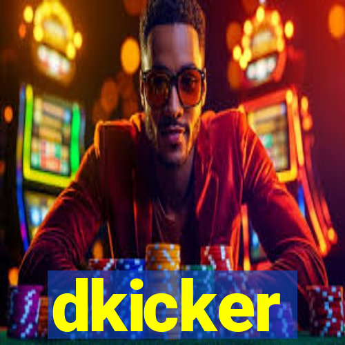 dkicker