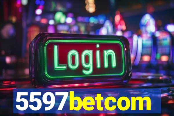 5597betcom