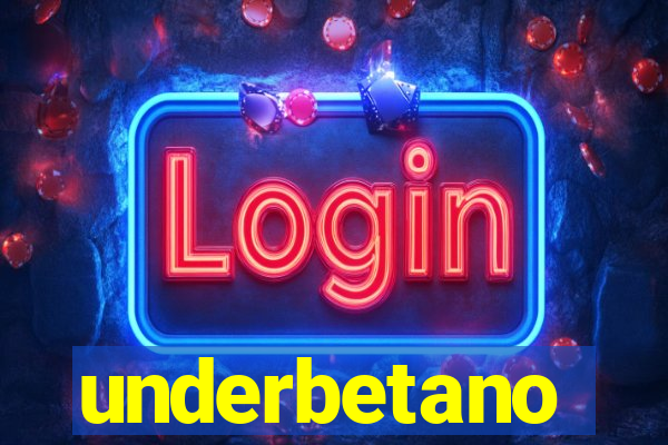 underbetano