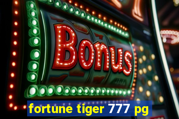 fortune tiger 777 pg