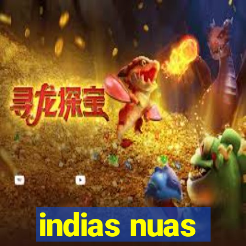 indias nuas