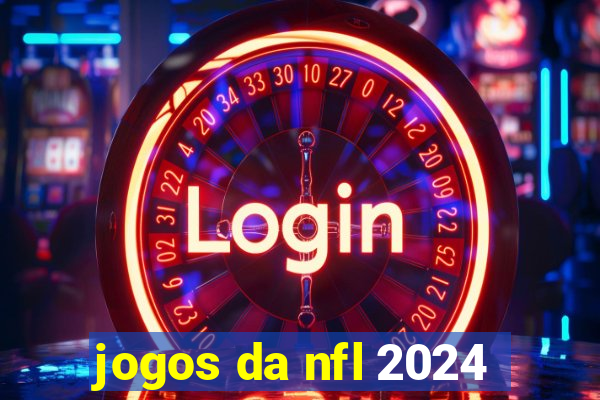 jogos da nfl 2024