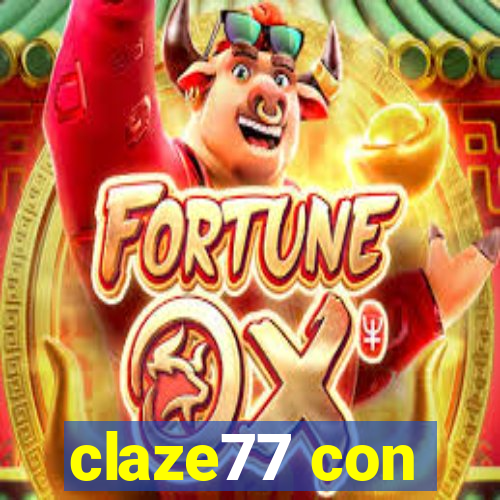 claze77 con