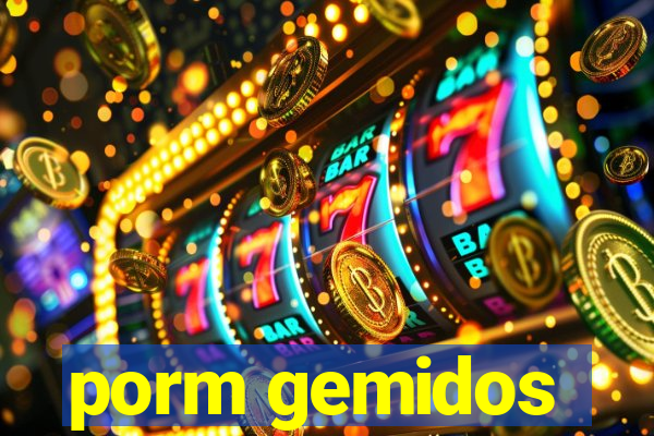 porm gemidos