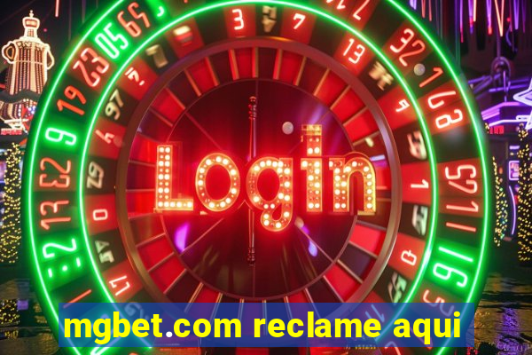 mgbet.com reclame aqui