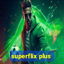 superflix plus