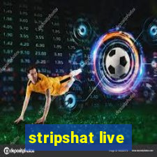 stripshat live