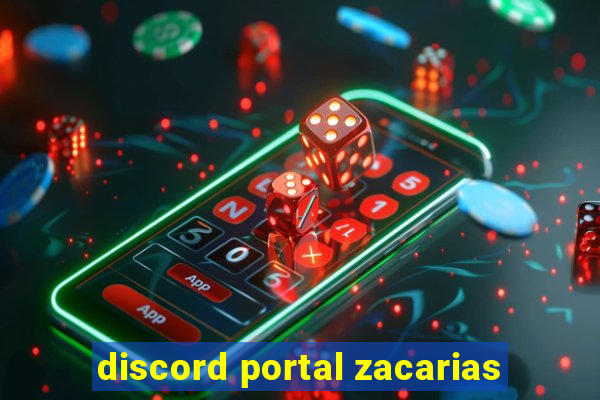 discord portal zacarias