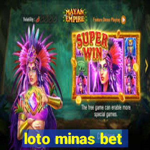 loto minas bet