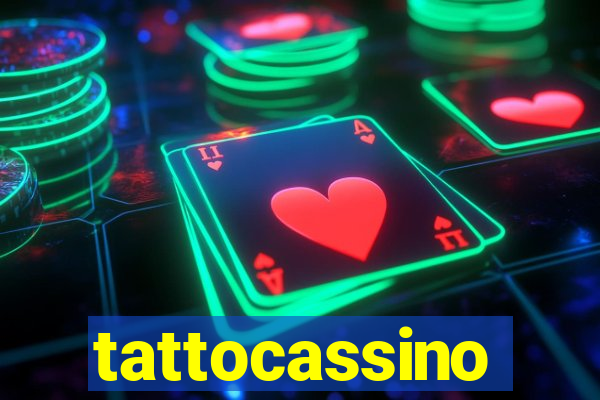 tattocassino