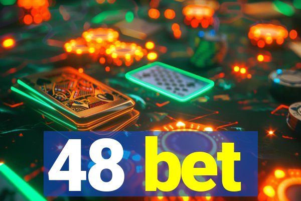 48 bet