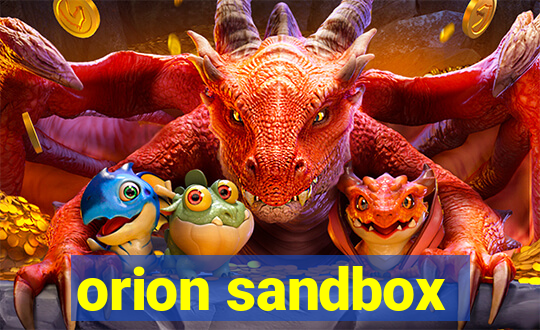 orion sandbox