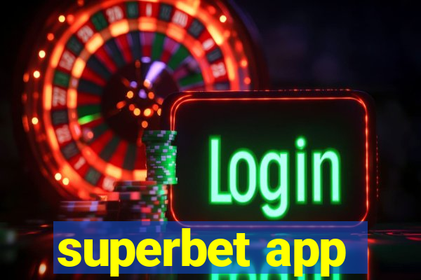 superbet app