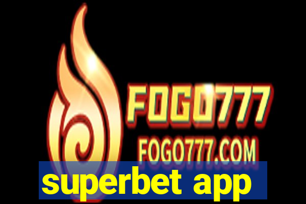 superbet app