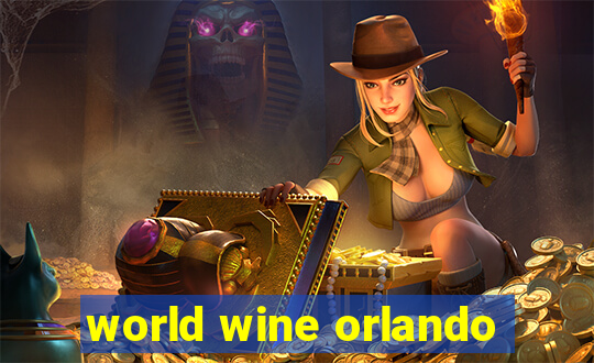 world wine orlando