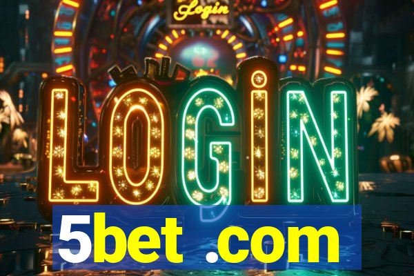 5bet .com